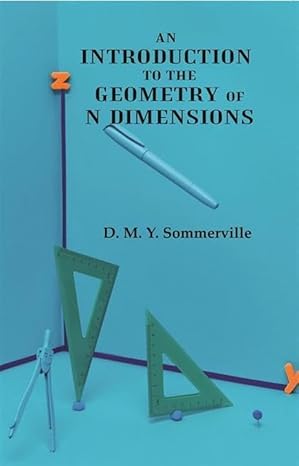 An Introduction To The Geometry Of N Dimensions