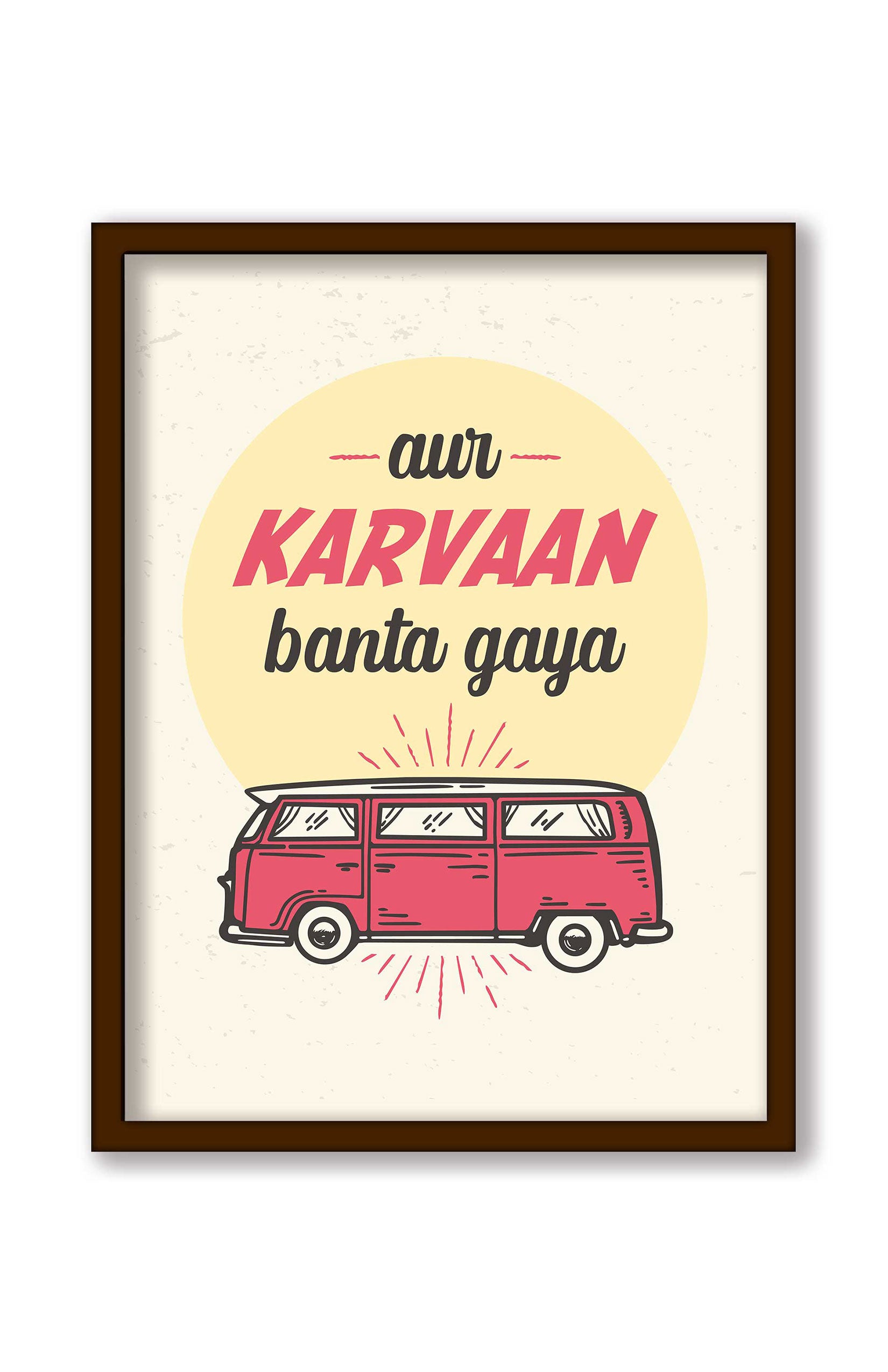Quotes Wall Posters with Frame for Home and Office ; Aur Karvaan Banta Gaya