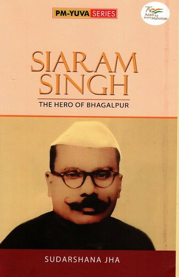 SIARAM SINGH: THE HERO OF BHAGALPUR (English)