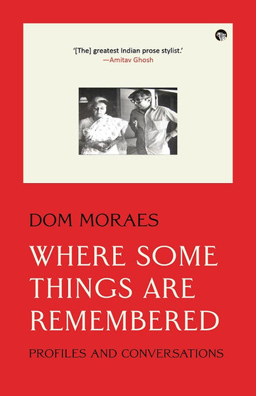 Where Some Things Are Remembered