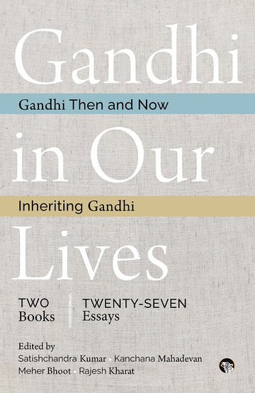 Gandhi in Our Lives