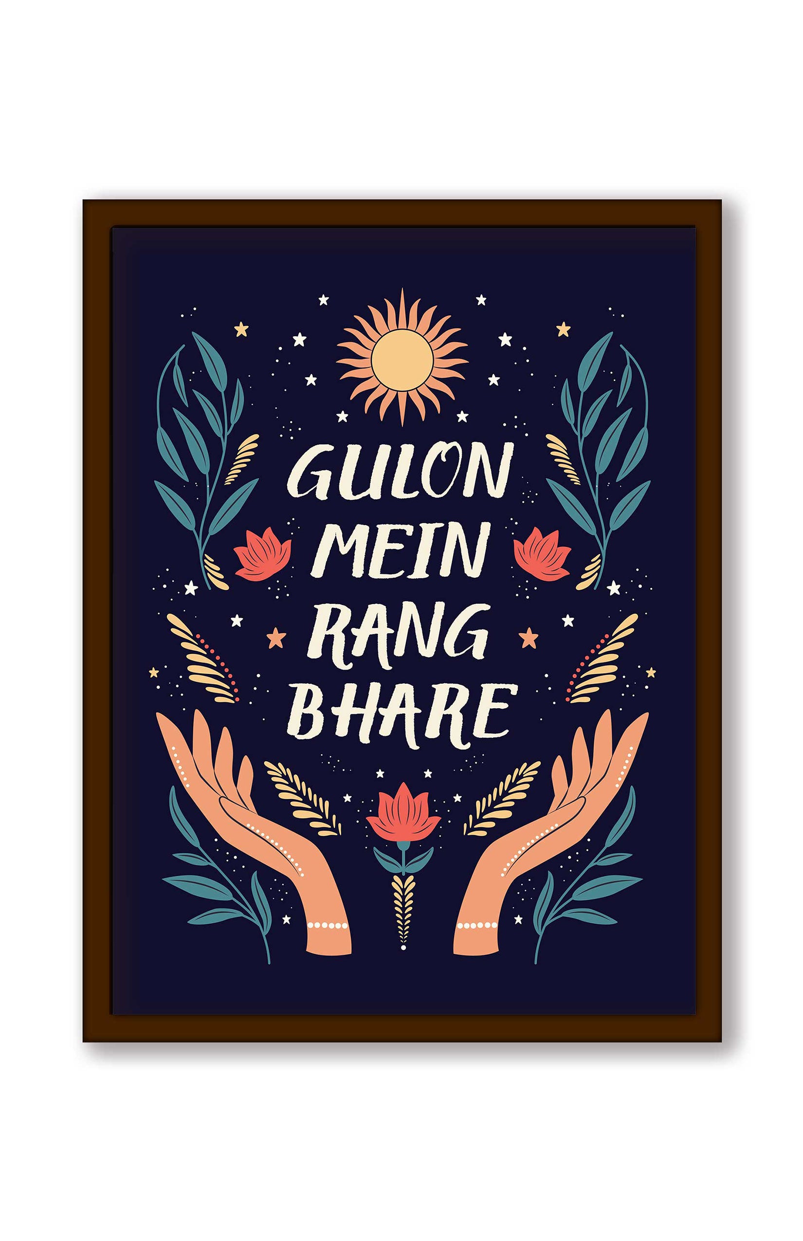 Quotes Wall Posters with Frame for Home and Office ; Gulon Mein Rang Bhare