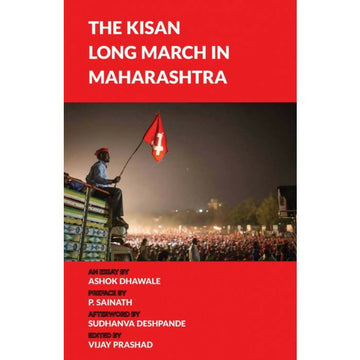 The Kisan Long March in Maharashtra