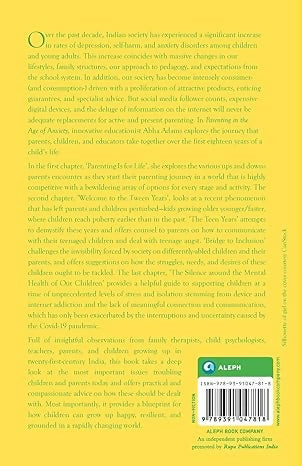 PARENTING IN THE AGE OF ANXIETY: Raising Children in India in the 21st Century