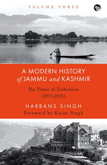 A Modern History of Jammu and Kashmir, Volume Three