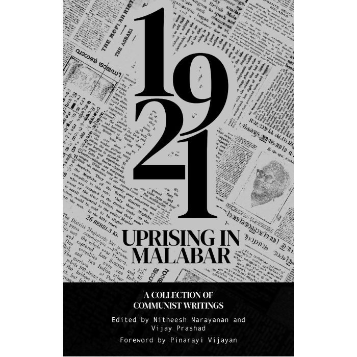 The 1921 Uprising in Malabar