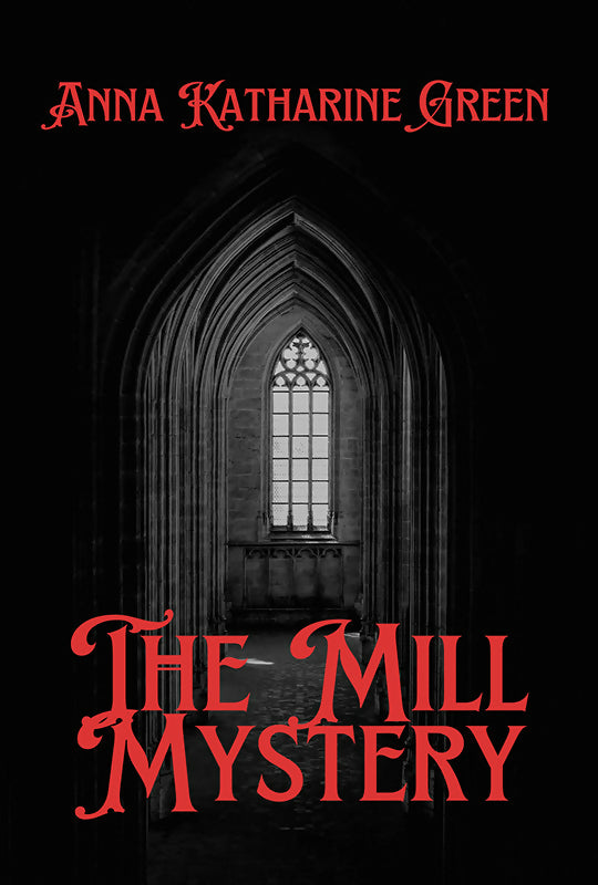 The Mill Mystery (POD)