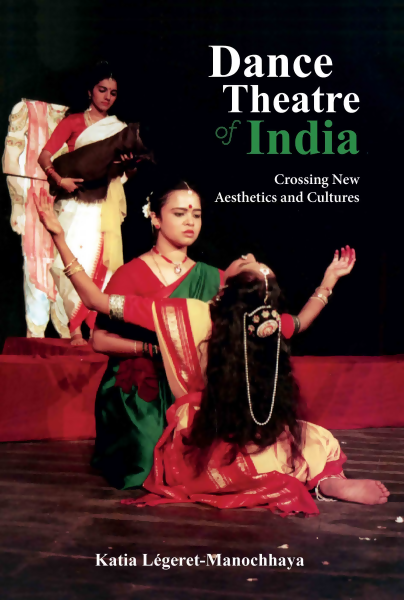 Dance Theatre of India: Crossing New Aesthetics and Cultures