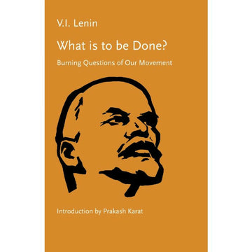 What is to be Done?