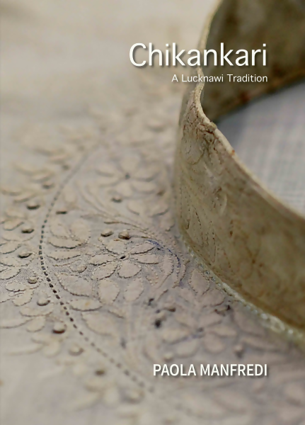 Chikankari: A Lucknawi Tradtion