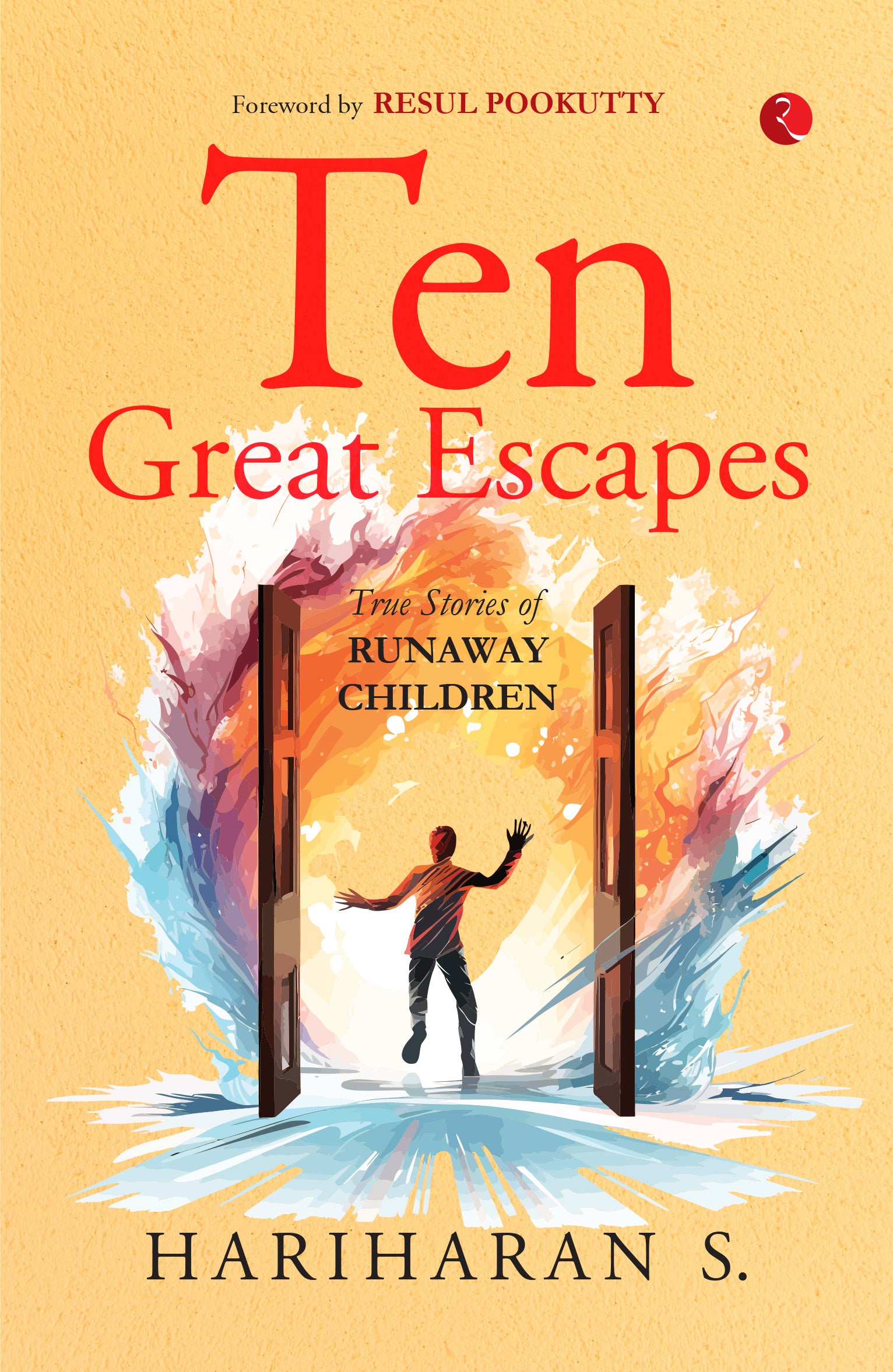 Ten Great Escapes: True Stories of Runaway Children