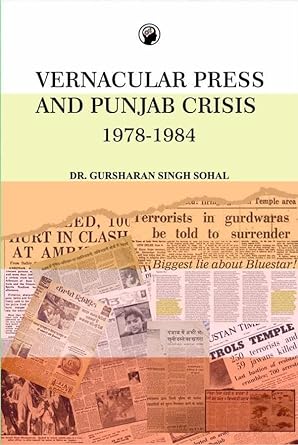 VERANCULAR PRESS AND PUNJAB CRISIS 1978-1984