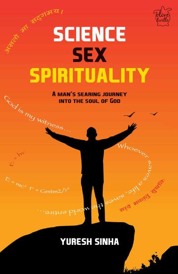 Science-Sex-and-Spirituality-A-Mans-Searing-Journey-into-the-Soul-of-God_WEB