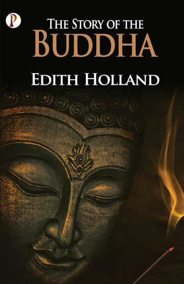 The Story of the Buddha