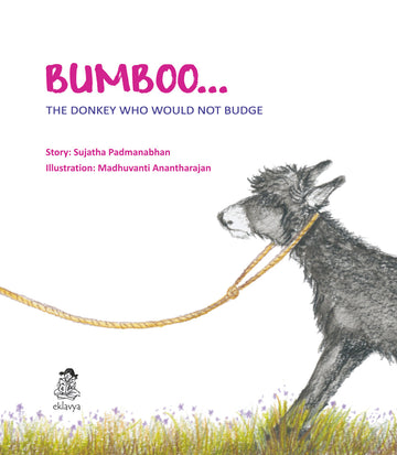 BUMBOO..The Donkey Who Would Not Budge