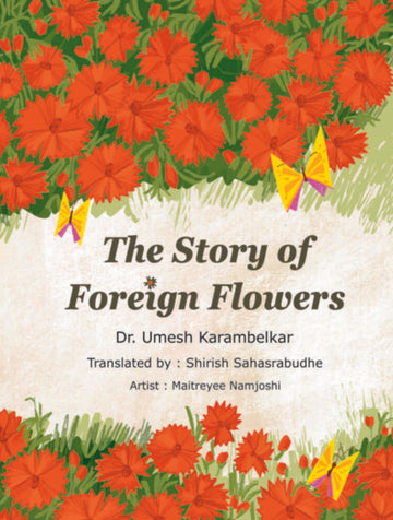 The Story of Foreign Flowers