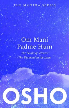 Om Mani Padme Hum