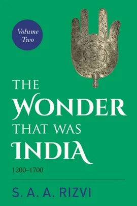 The Wonder That Was India (Volume Two)