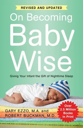 On Becoming Babywise Book I
