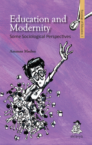 Education and Modernity: Some Sociological Perspectives