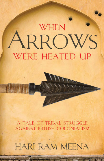 When Arrows Were Heated Up