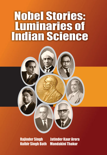 Nobel Stories: Luminaries of Indian Science