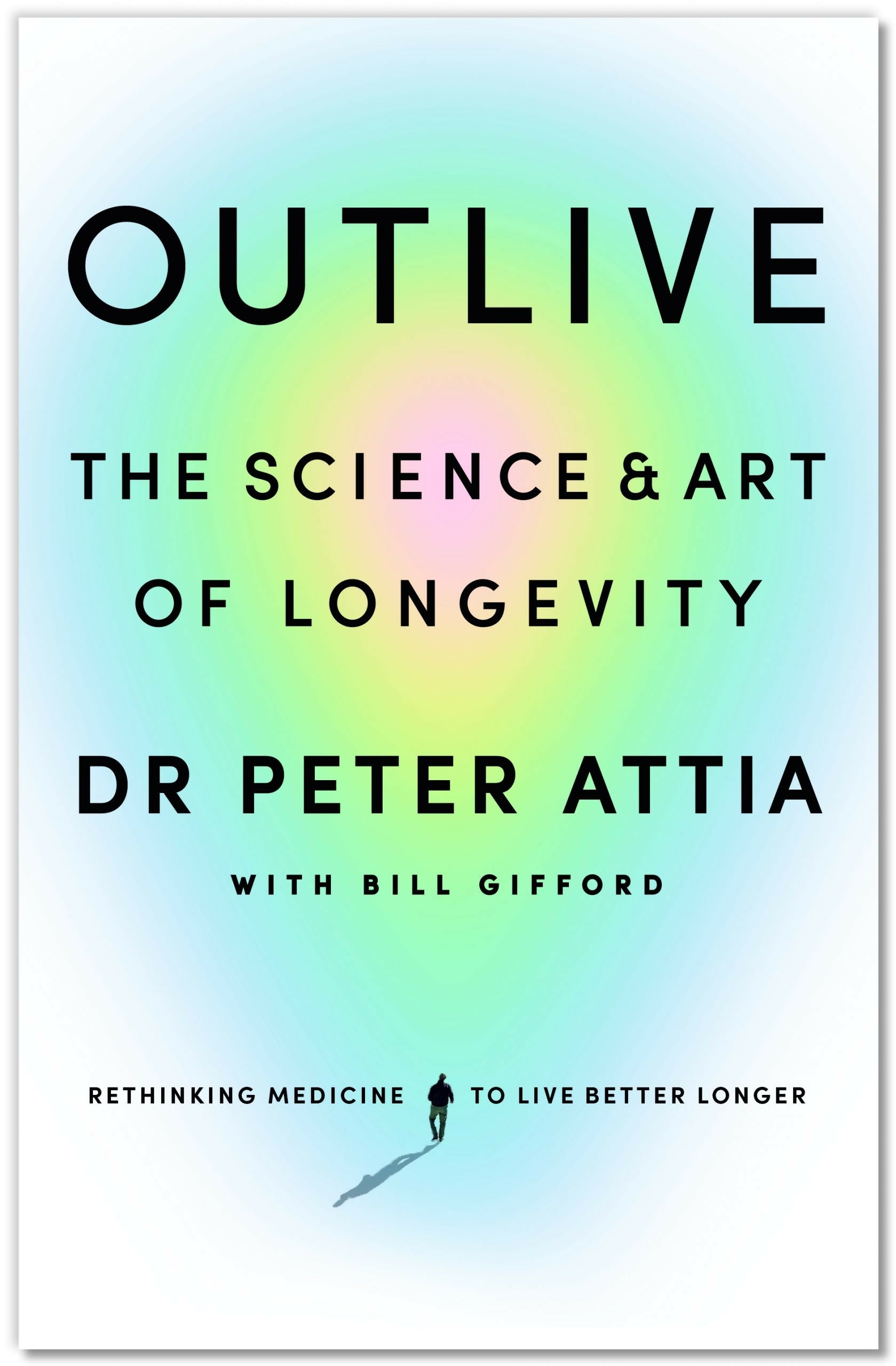 Outlive: The Science and Art of Longevity