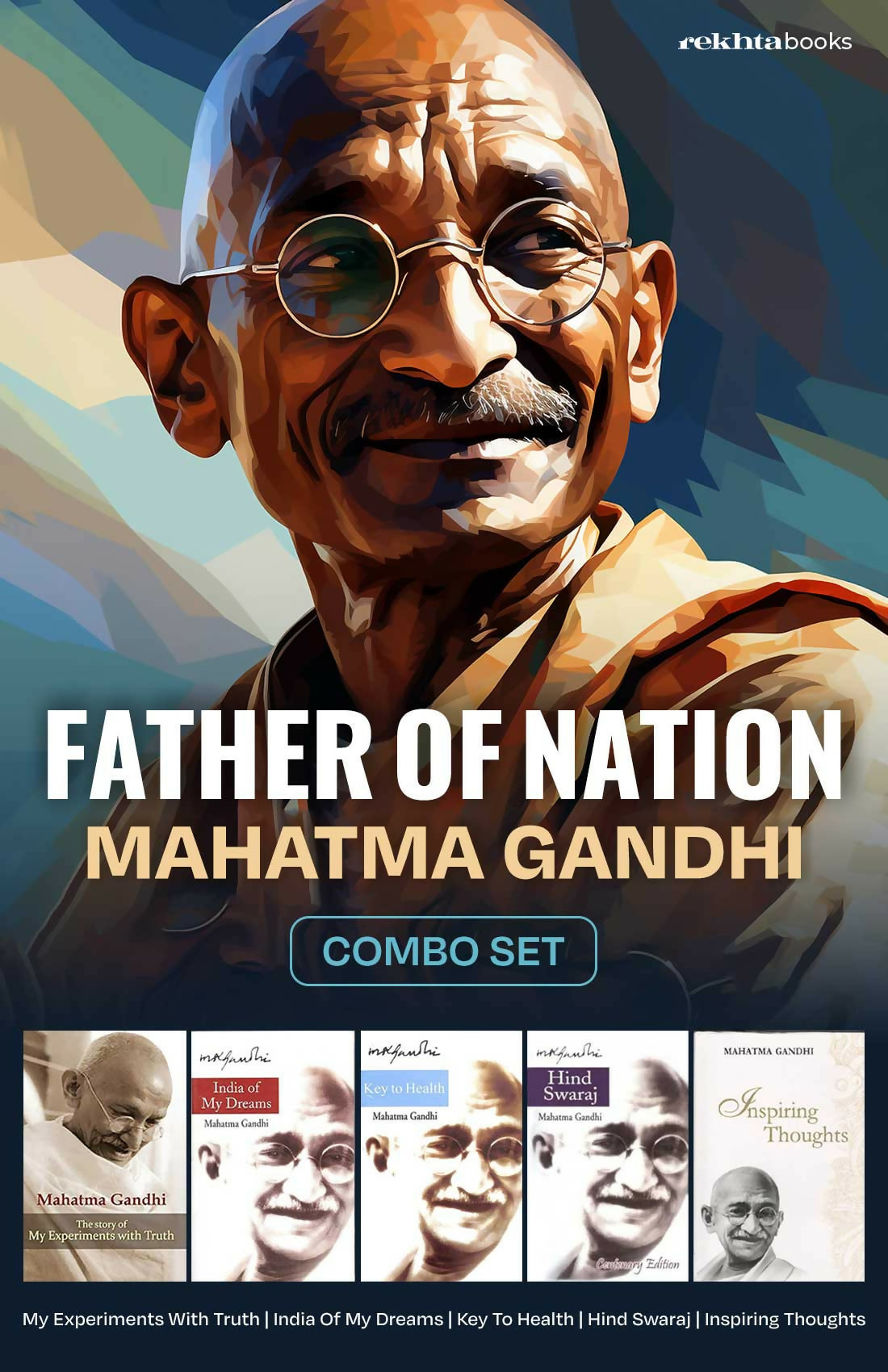 Father Of Nation : Mahatma Gandhi Combo Set