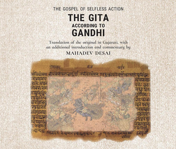 The Gita According to Gandhi