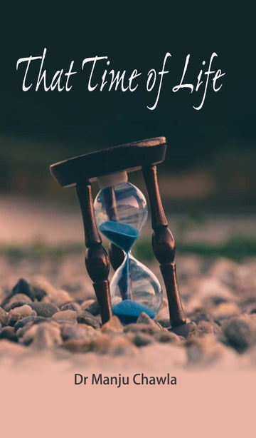 That Time of Life