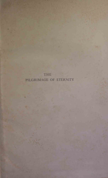 The Pilgrimage Of Eternity