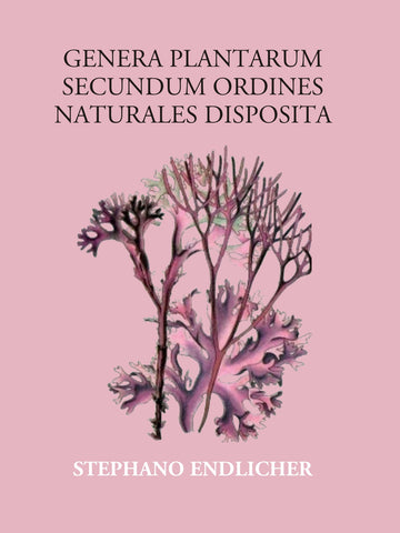 Genera Plantarum Secundum Ordines Naturales Disposita