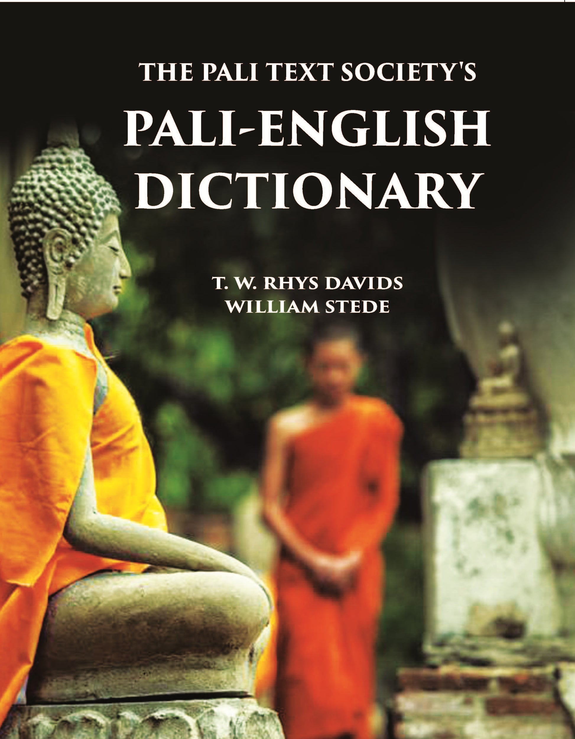 The Pali Text Society's Pali-English Dictionary