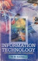 Information Technology: Opportunities and Challenges