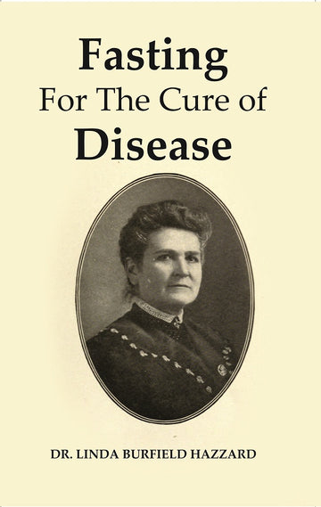 Fasting For The Cure of Disease