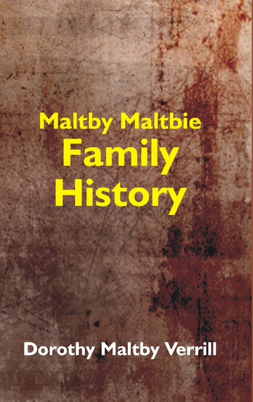 Maltby-Maltbie Family History