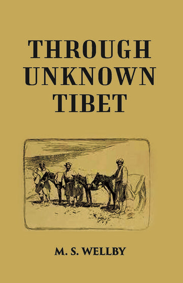Through Unknown Tibet
