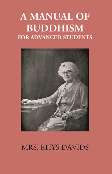 A Manual Of Buddhism For Advanced Students