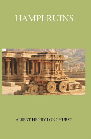 Hampi Ruins Described And Illustrated