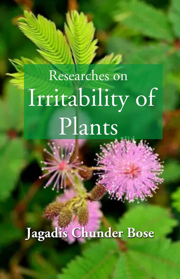 Researches on Irritability of Plants