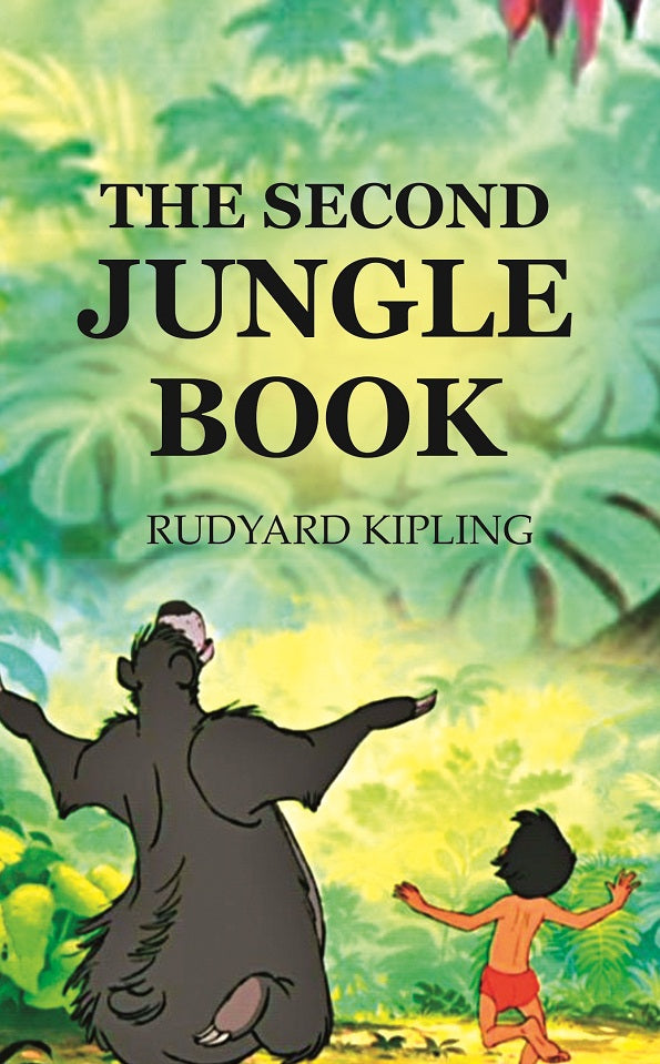 THE SECOND JUNGLE BOOK