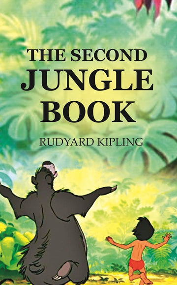 THE SECOND JUNGLE BOOK