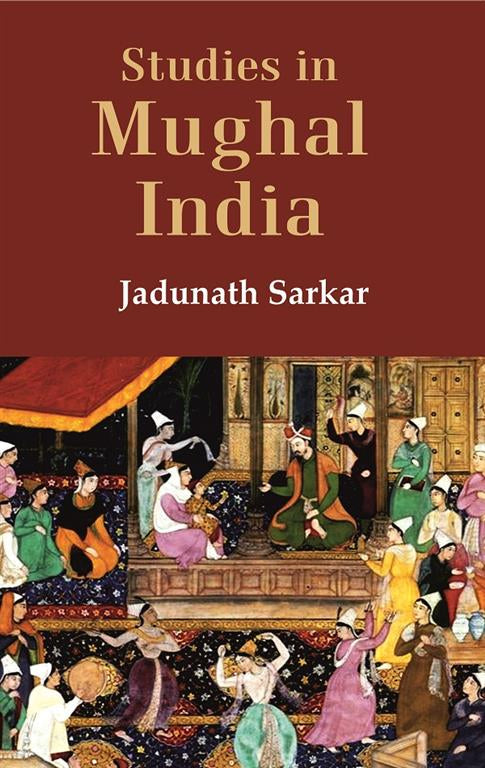 Studies in Mughal India
