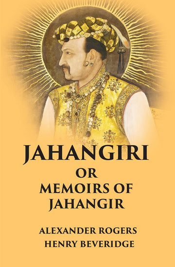 Jahangiri Or Memoirs of Jahangir