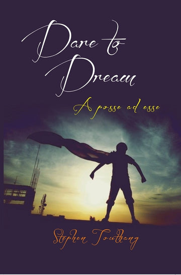 Dare to Dream