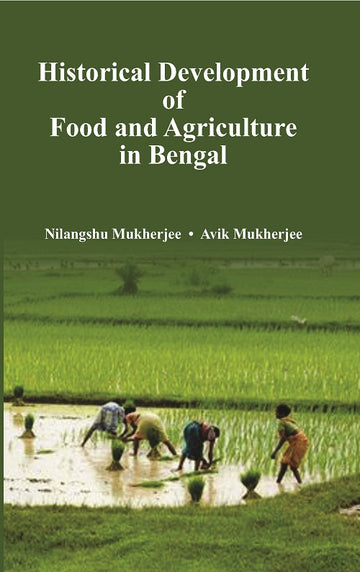 Historical Development of Food and Agriculture in Bengal
