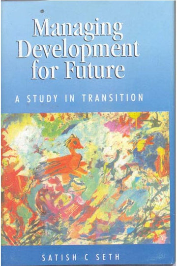 Managing Development For Future Volume Vol. 2nd