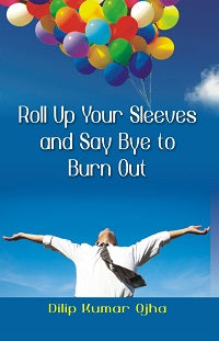 Roll Up Your Sleeves and Say (Pb)