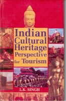 Indian Cultural Heritage Perspective For Tourism