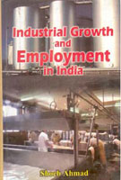 Industrial Growth and Employment in India